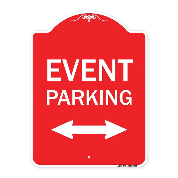 Signmission Event Parking Bidirectional Arrow, Red & White Aluminum Architectural Sign, 18" x 24", RW-1824-24084 A-DES-RW-1824-24084 - main